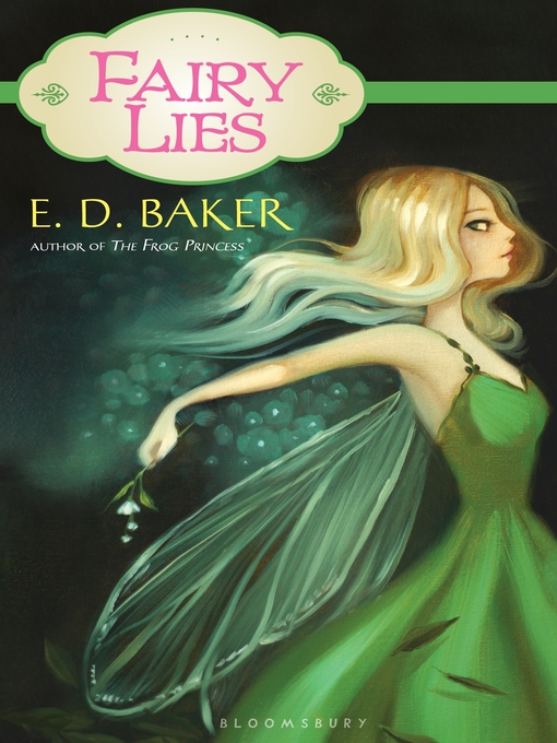 Title details for Fairy Lies by E.D. Baker - Available